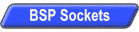 BSP Sockets